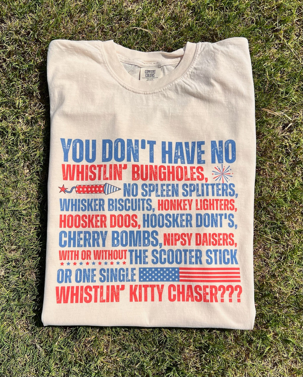 Joe Dirt Fourth of July Tee - Whistlin Bungholes Unisex Shirt